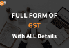 Full Form of GST with All Details