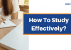 How To Study Effectively?