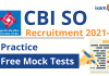 CBI SO 2021-22: Free Mock Tests