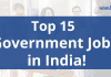 Top 15 Government Jobs in India