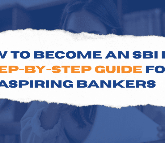 How to Become an SBI PO Step-by-Step Guide for Aspiring Bankers